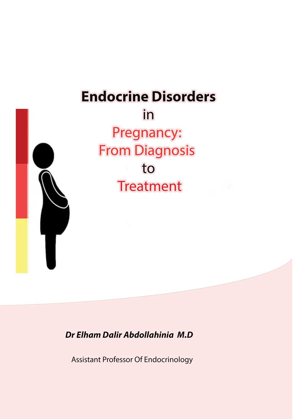 Endocrine Disorders in Pregnancy: From Diagnosis to Treatment